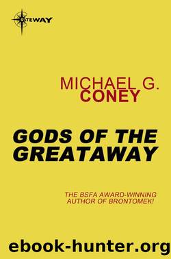 Gods of the Greataway by Michael G. Coney