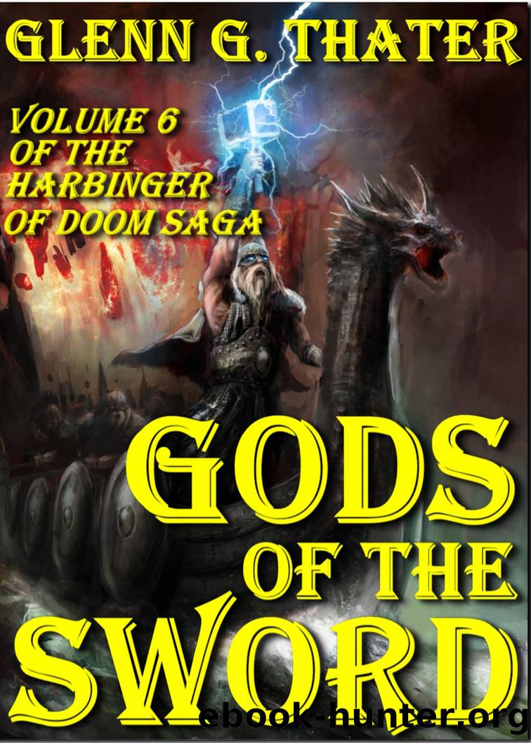 Gods of the Sword (Harbinger of Doom â Volume 6) by Glenn G. Thater