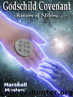 Godschild Covenant: Return of Nibiru by Marshall Masters