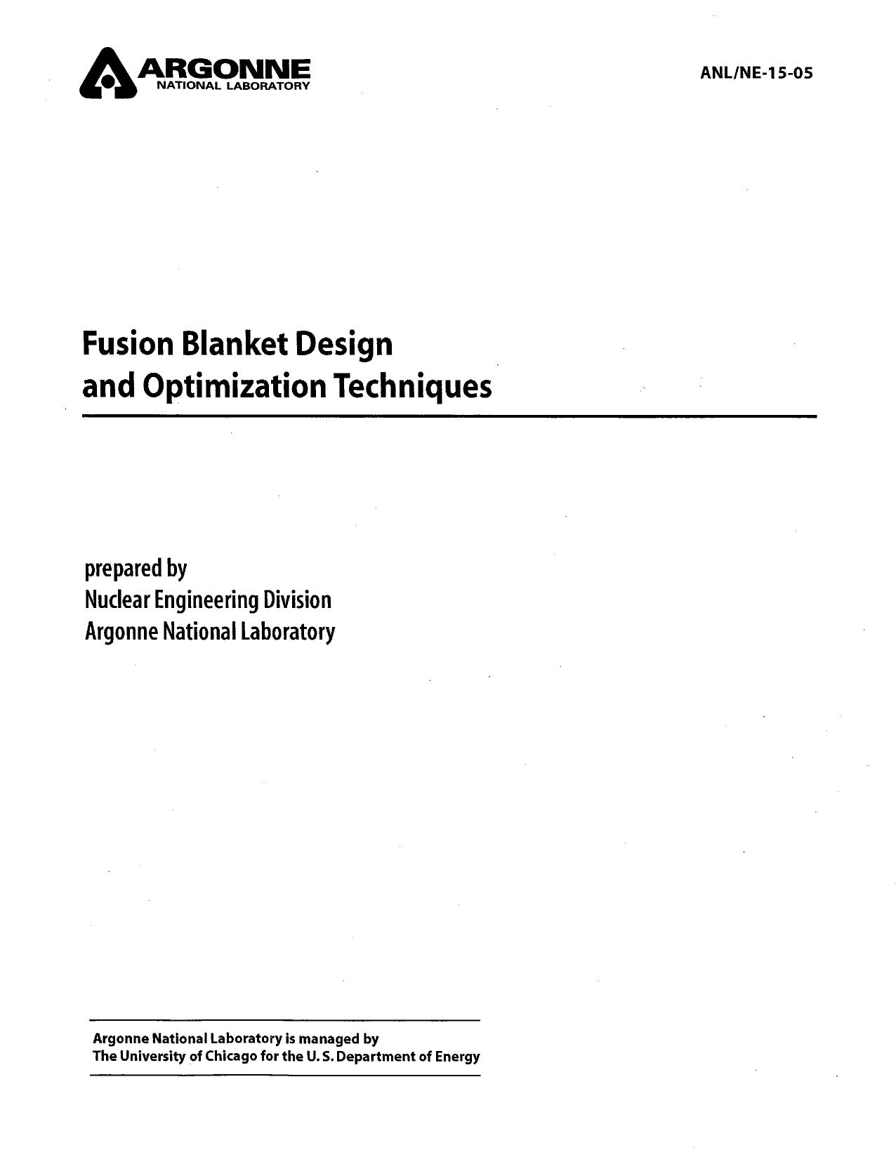 Gohar, Y. Argonne National Lab. United States. Dept. of Energy. United States. Dept. of Energy. Office of Scientific and Technical Information-Fusion blanket design and optimization techniques-Argo by Unknown