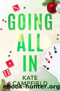 Going All In (Betting on Love Book 1) by Kate Campfield