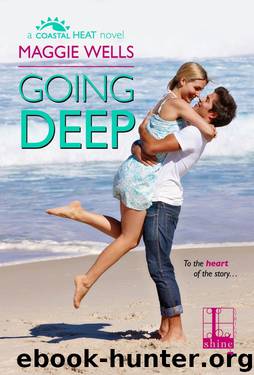 Going Deep (Coastal Heat #1) by Maggie Wells