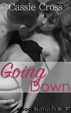 Going Down (Quickies #1) by Cassie Cross