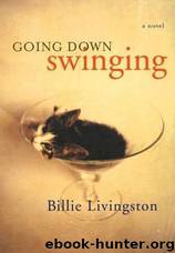 Going Down Swinging by Billie Livingston