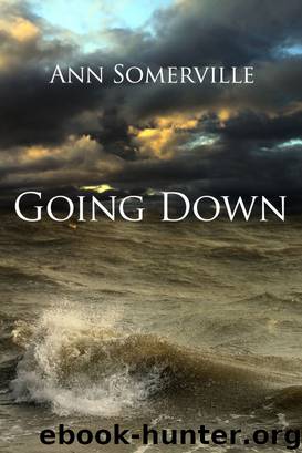 Going Down by Ann Somerville