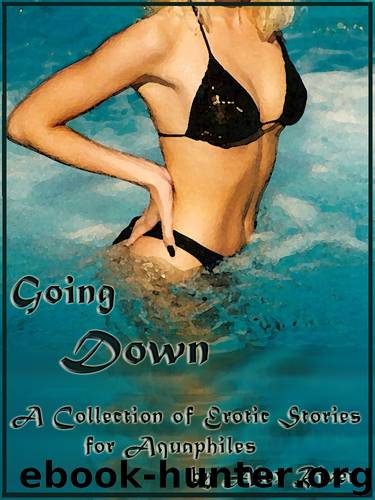 Going Down: A Collection of Erotic Stories for Aquaphiles by Alex River