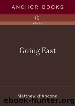Going East by Matthew D'Ancona