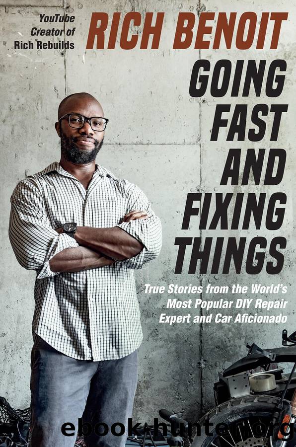 Going Fast and Fixing Things by Rich Benoit & Lisa Rogak