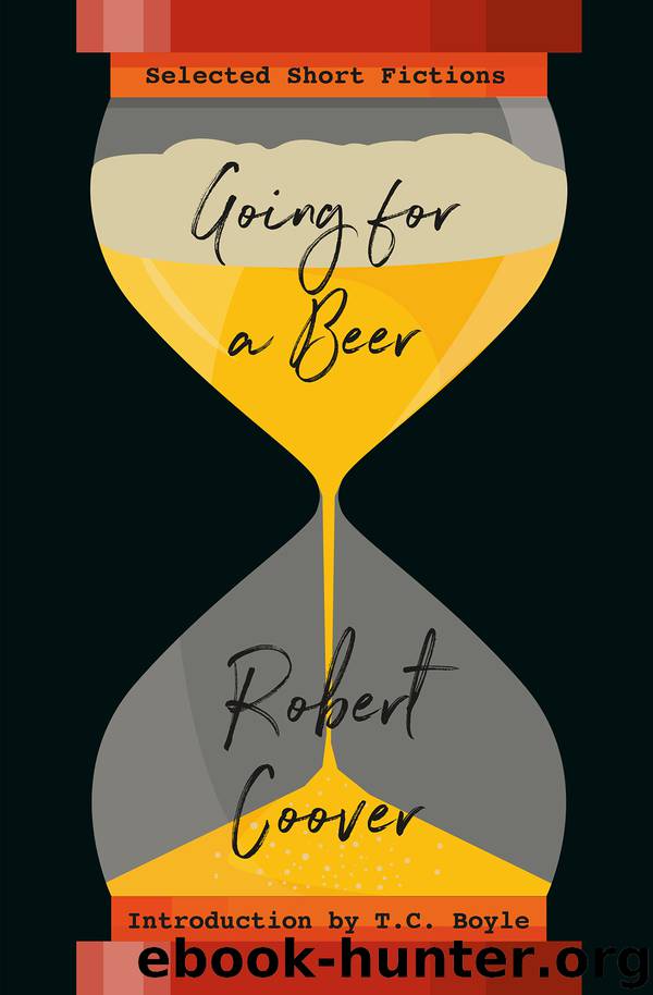 Going For a Beer by Robert Coover