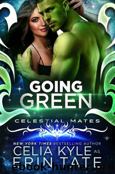 Going Green by Celia Kyle & Erin Tate