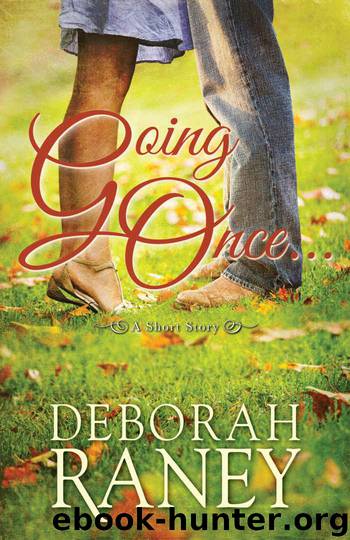 Going Once... by Raney Deborah