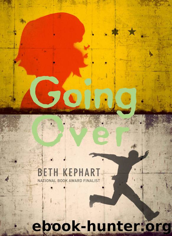 Going Over by Beth Kephart