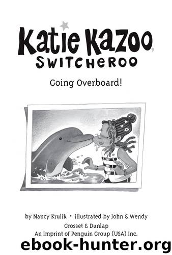 Going Overboard! by Nancy Krulik