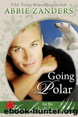 Going Polar: A Stand Alone Holiday Howls Polar Bear Shifter Romance by Abbie Zanders