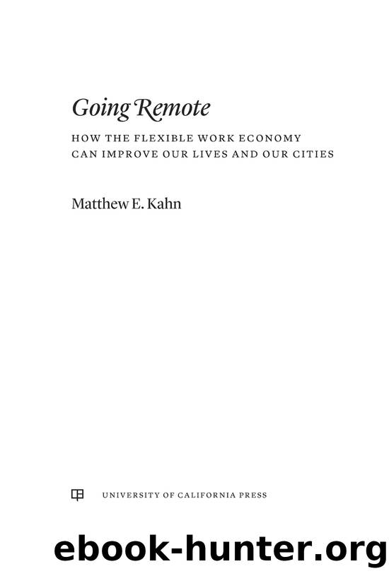Going Remote by Matthew E. Kahn