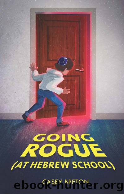 Going Rogue (At Hebrew School) by Casey Breton