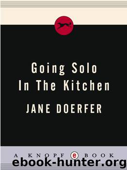 Going Solo in the Kitchen by Jane Doerfer