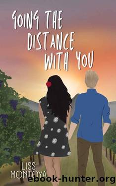Going The Distance With You by Liss Montoya