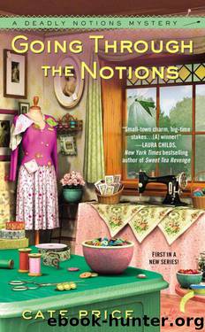 Going Through the Notions (A Deadly Notions Mystery) by Price Cate
