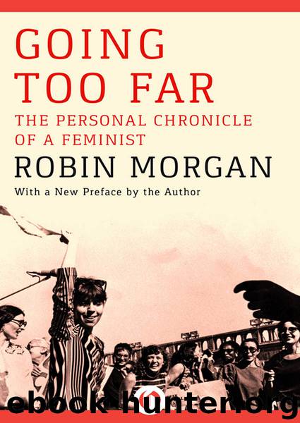 Going Too Far by Robin Morgan