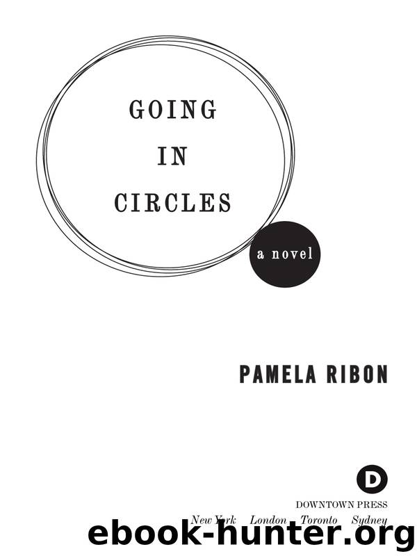 Going in Circles by Pamela Ribon