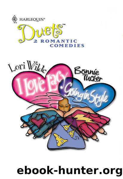 Going in Style & I Love Lacy by Bonnie Tucker