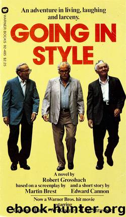 Going in Style by Robert Grossbach