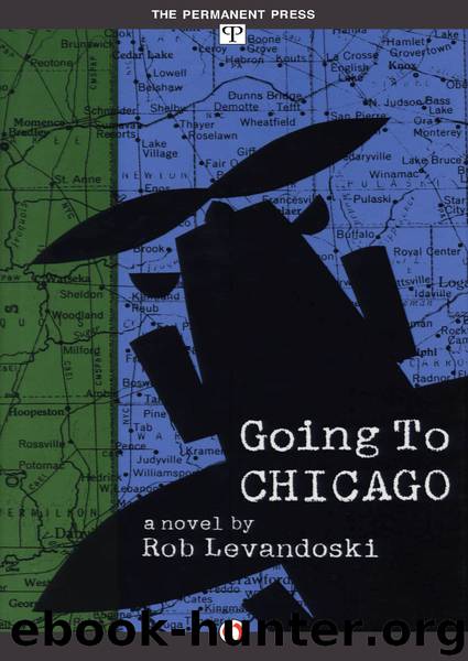Going to Chicago by Rob Levandoski
