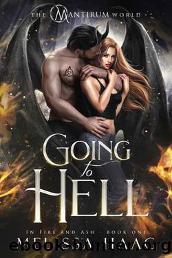 Going to Hell (In Fire and Ash Book 1) by Melissa Haag