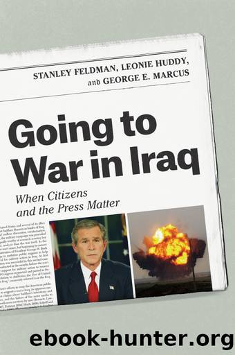 Going to War in Iraq: When Citizens and the Press Matter by unknow