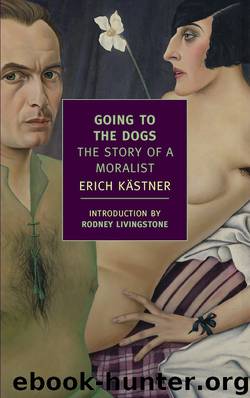 Going to the Dogs by Erich Kastner