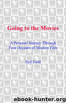 Going to the Movies by Syd Field