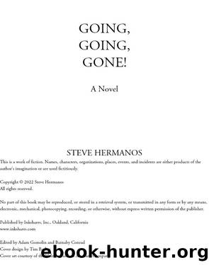Going, Going, Gone! by Steve Hermanos