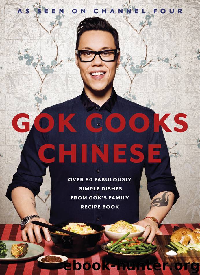 Gok Cooks Chinese by Gok Wan