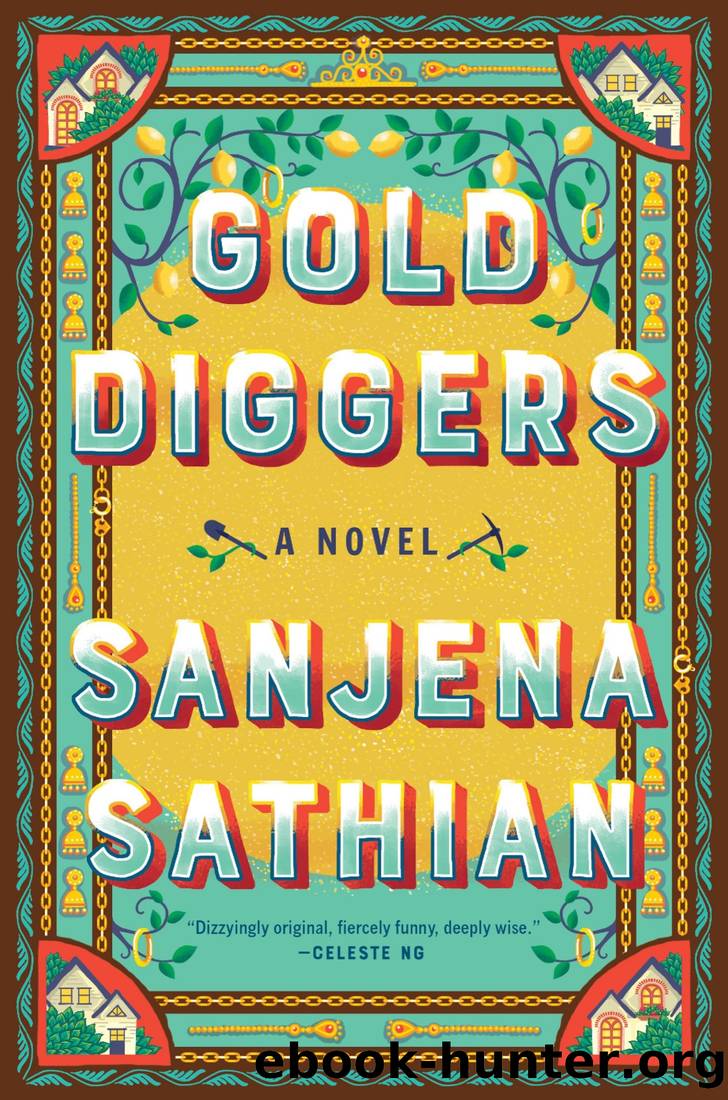 Gold Diggers: A Novel by Sanjena Sathian