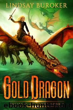 Gold Dragon (Heritage of Power Book 5) by Lindsay Buroker