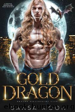 Gold Dragon: A Midlife Shifter Billionaire Romance (Dragon Billionaire Club Book 2) by Sansa Moon