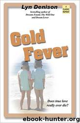 Gold Fever by Lyn Denison