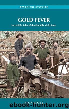 Gold Fever by Rich Mole