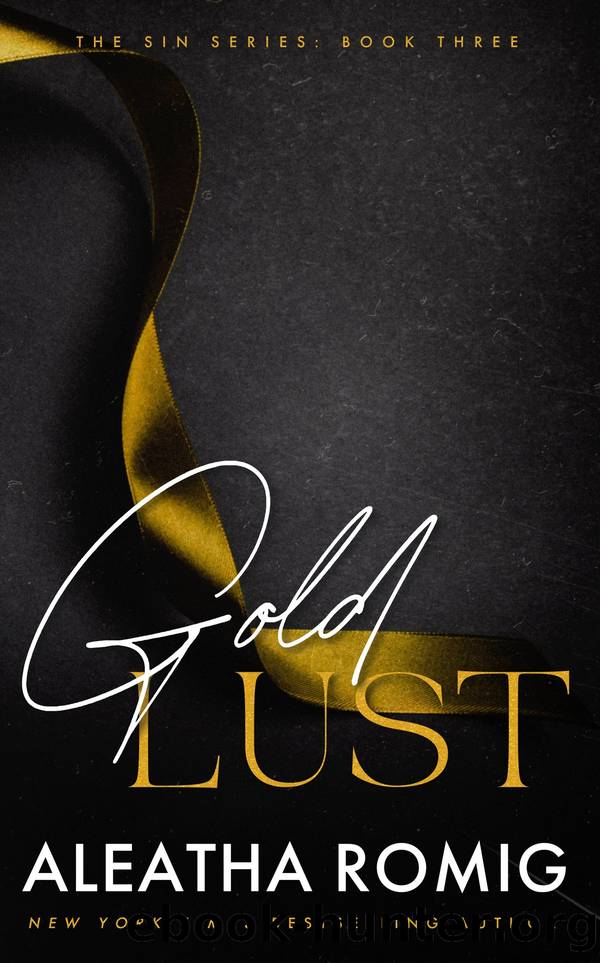 Gold Lust by Aleatha Romig