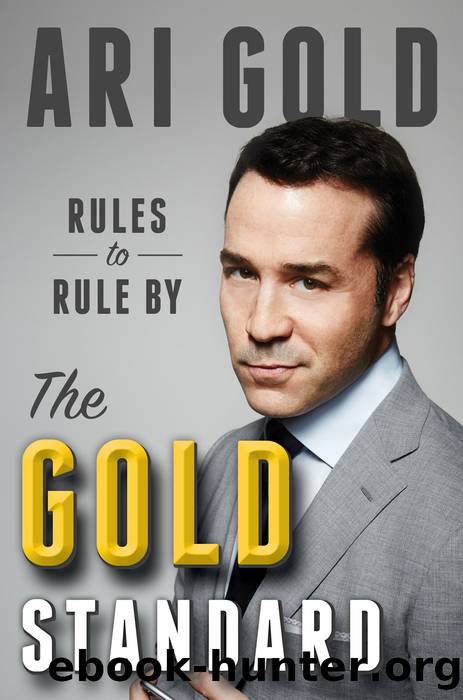 Gold Standard : Rules to Rule by by Gold Ari