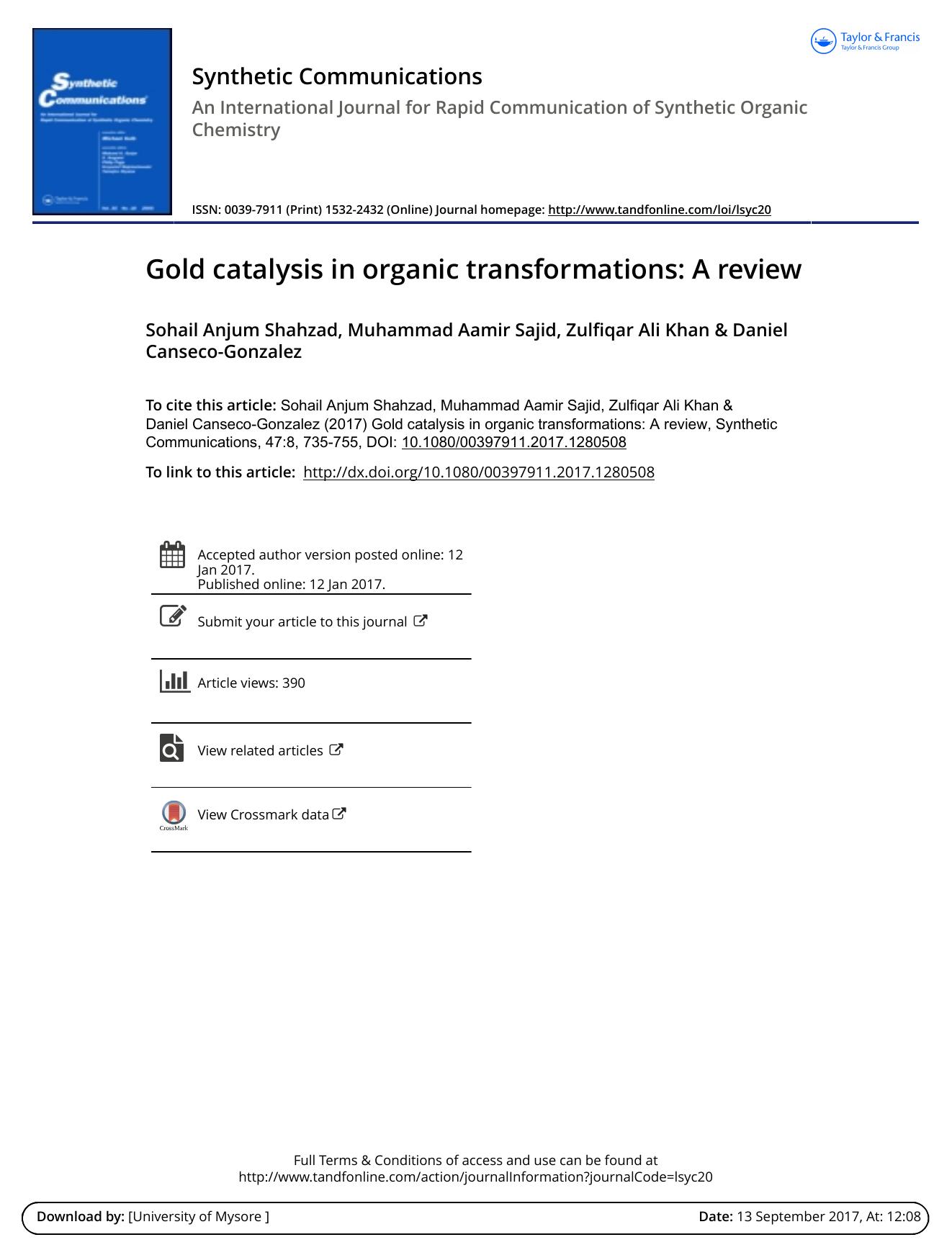 Gold catalysis in organic transformations: A review by Sohail Anjum Shahzad