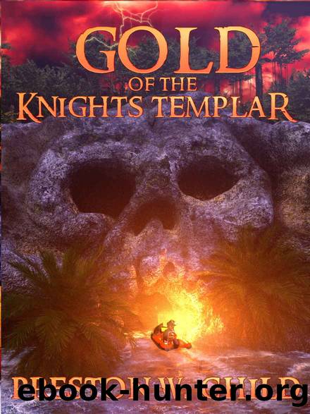 Gold of the Knights Templar (Olivia Newton Book 2) by Preston W. Child