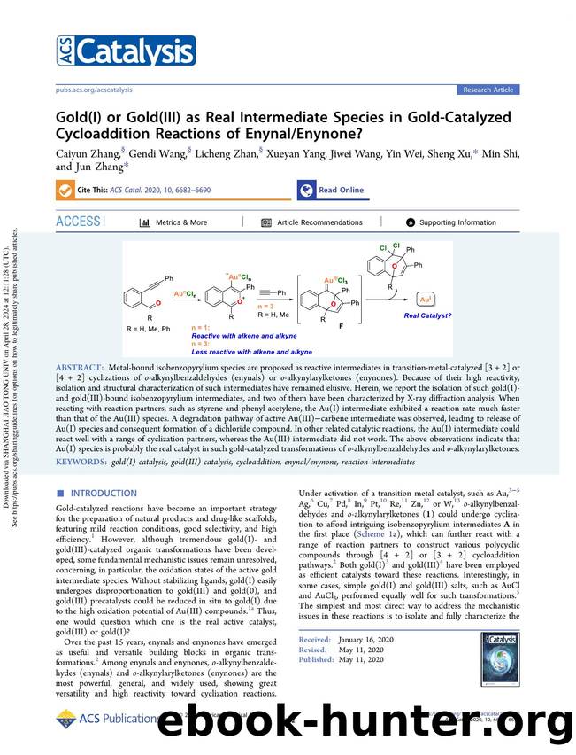 Gold(I) or Gold(III) as Real Intermediate Species in Gold-Catalyzed Cycloaddition Reactions of EnynalEnynone? by unknow