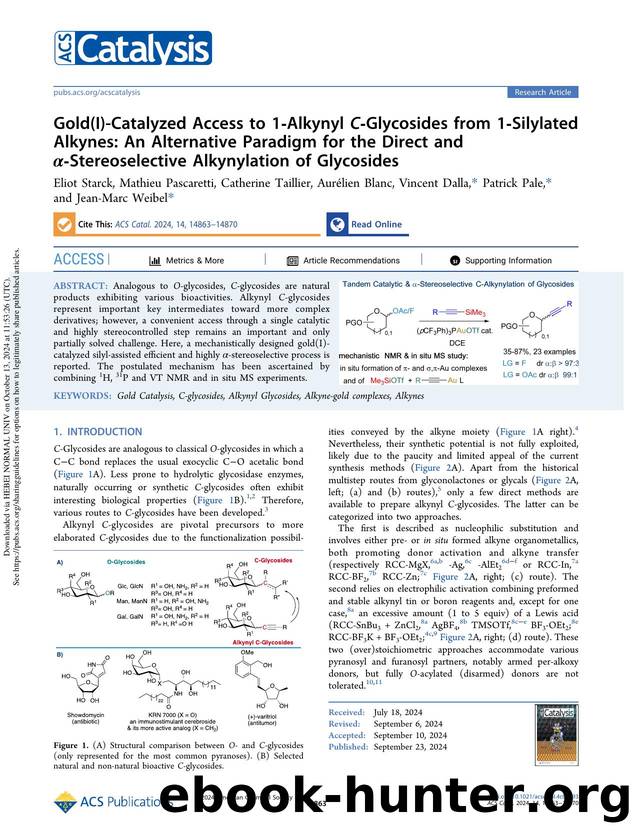 Gold(I)-Catalyzed Access to 1-Alkynyl C-Glycosides from 1-Silylated Alkynes: An Alternative Paradigm for the Direct and Î±-Stereoselective Alkynylation of Glycosides by unknow