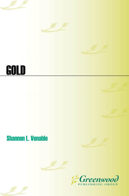 Gold: A Cultural Encyclopedia by Unknow