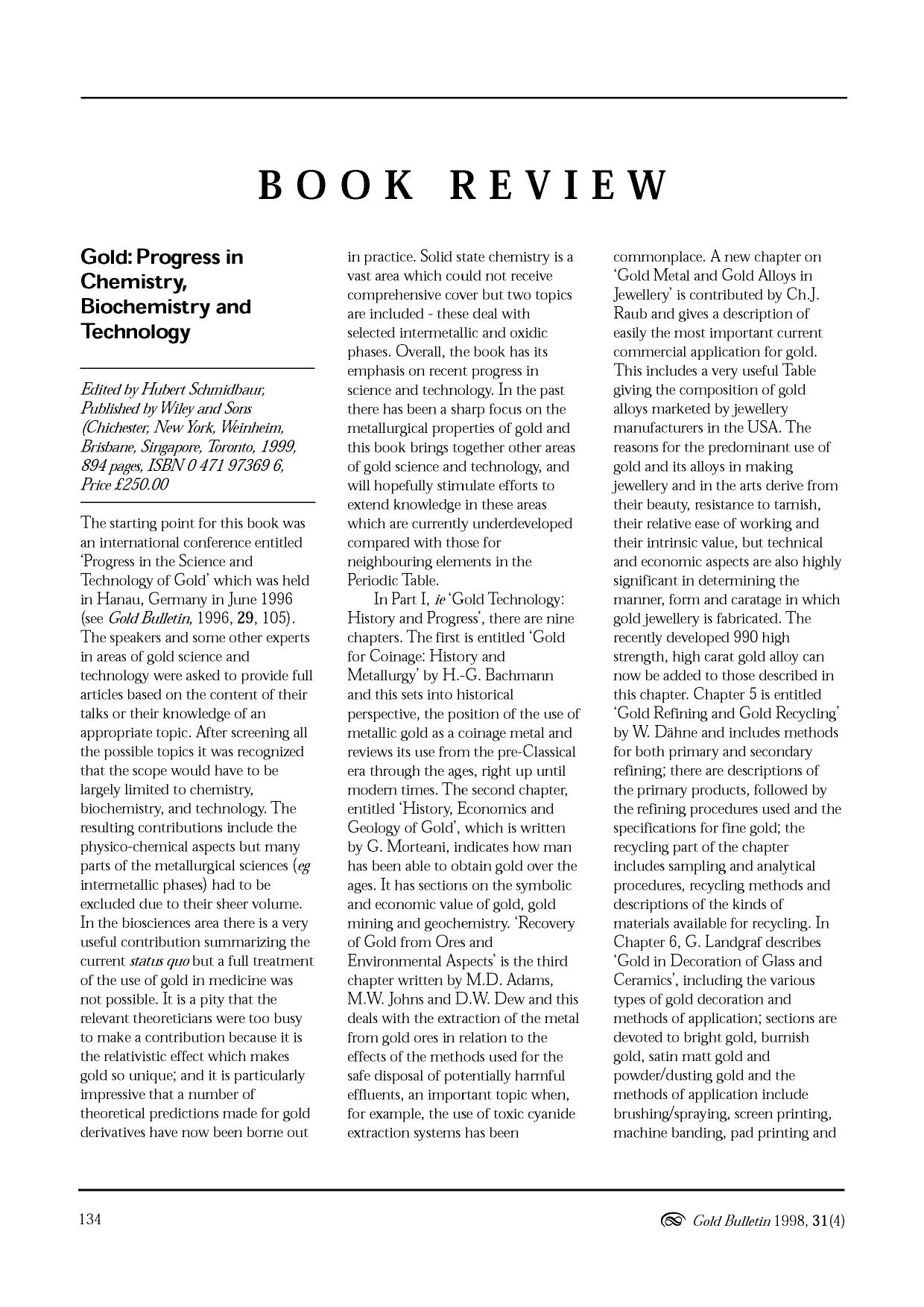 Gold: Progress in chemistry, biochemistry and technology by Unknown