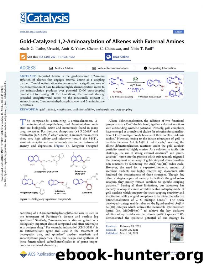 Gold-Catalyzed 1,2-Aminoarylation of Alkenes with External Amines by Akash G. Tathe Amit K. Yadav Chetan C. Chintawar & Nitin T. Patil
