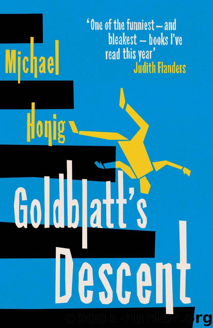Goldblatt's Descent by Michael Honig