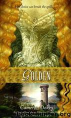 Golden (Once Upon A Time) by Cameron Dokey